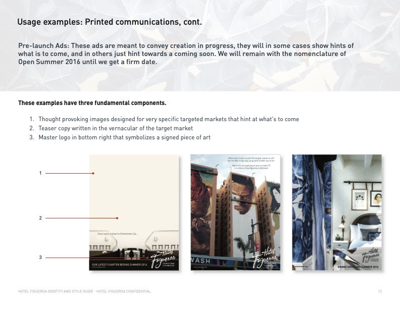 Hotel Figueroa launch and marketing examples